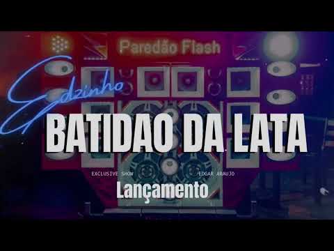 BATIDÃO DA LATA FORRÓ MEME (TikTok) de Amaury Júnior e Edzinho