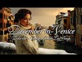 December In Venice ️ Vintage Italian Music Winter Love Melodies