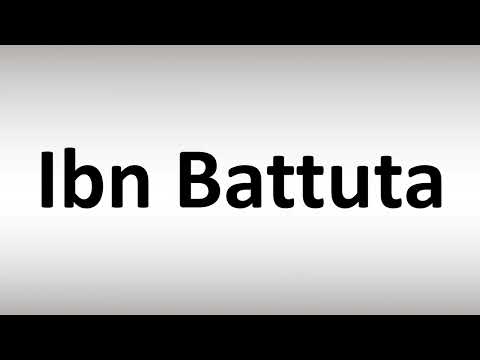 How to Pronounce Ibn Battuta