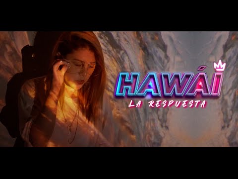 Respuesta a Hawái (Maluma) - IZA MACONDO