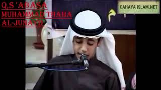 Download lagu SURAT 'ABASA, MUHAMMAD THAHA AL JUNAYD mp3 Download lagu SURAT 'ABASA, MUHAMMAD THAHA AL JUNAYD mp3