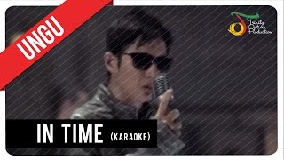 Download UNGU - In Time (Karaoke)  VC Trinity Mp3