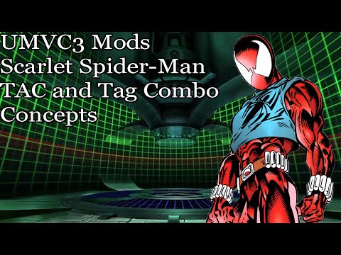UMVC3 Mods - Scarlet Spider-Man TAC and Tag Combo Concepts