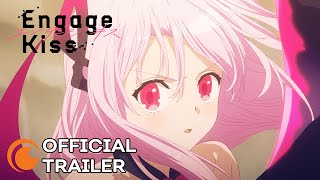 Engage Kiss | OFFICIAL TRAILER