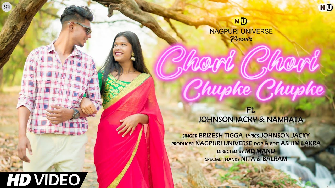 चोरी चोरी चुपके चुपके//Full video//jacky & namrata// Brizesh tigga//new nagpuri song