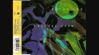 Brian Eno - Fractal Zoom [Small Country Mix]