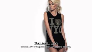 Danism, Rae - Gimme Love (Original Mix) [Nocturnal Groove]