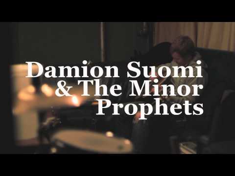 Damion Suomi & The Minor Prophets / Builders and the Butchers April Tour Promo #3