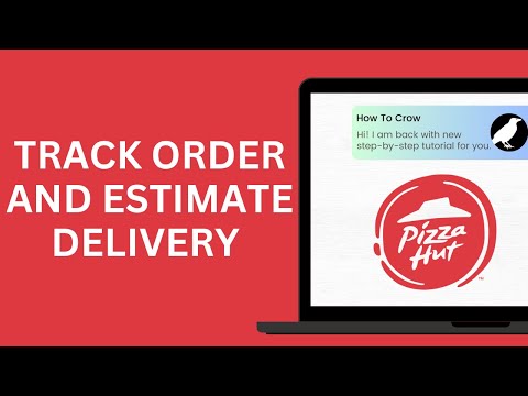 How to Track your Order & Estimated Delivery Pizza Hut