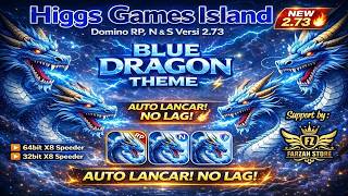 Download lagu APK MOD HIGGS DOMINO RP VERSI 2.73 TERBARU TEMA BLUE DRAGON X8 SPEEDER • Higgs Game Island mp3