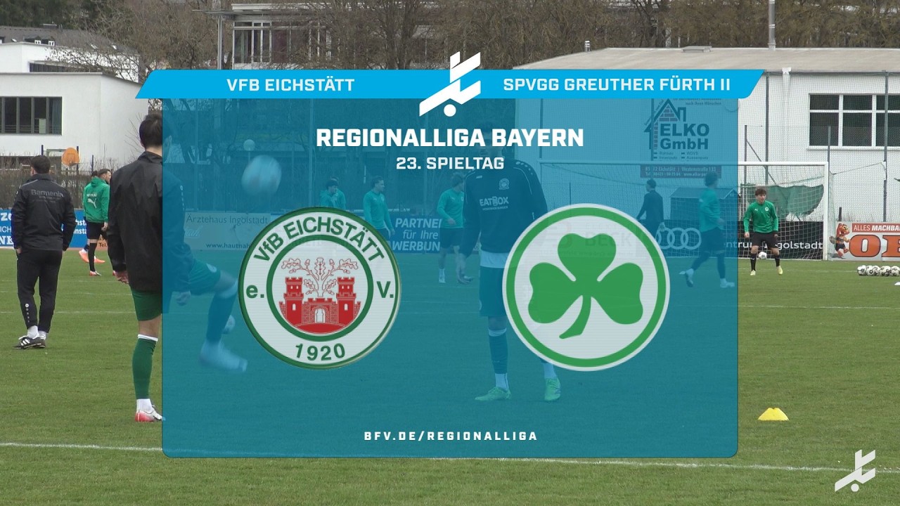 VfB Eichstätt vs SpVgg Greuther Fürth II Highlights