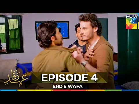 Ehd e Wafa Episode 4