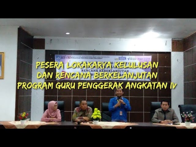 Peserta Lokakarya Kelulusan dan Rencana Berkelanjutan Program Guru Penggerak Angkatan IV