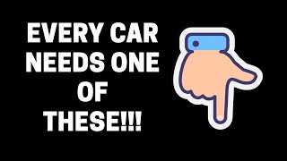 This Is The One Thing Your Car Needs!