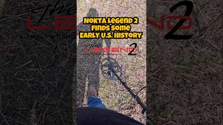 Nokta Legend 2 Goes After Early U.S. History !
