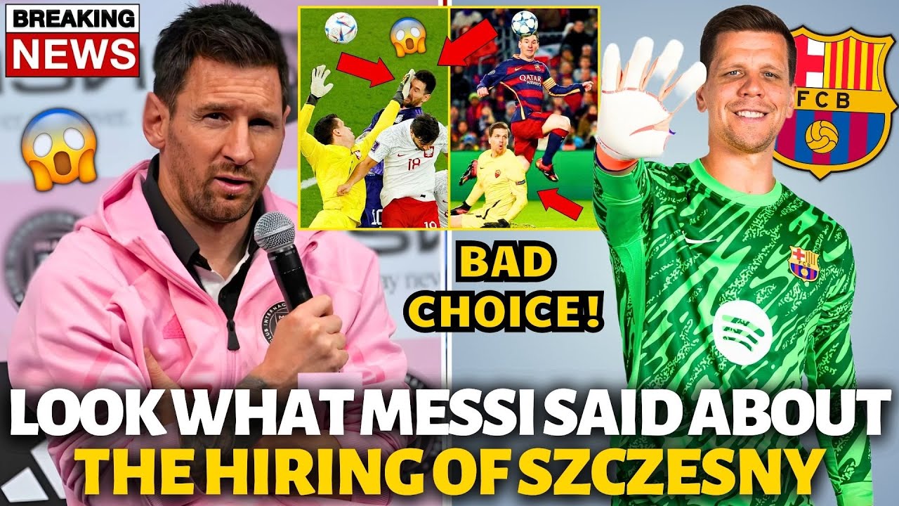 🚨BOMB! LOOK WHAT MESSI SAID ABOUT SZCZESNY’S HIRING! NOBODY EXPECTED THIS! BARCELONA NEWS TODAY!