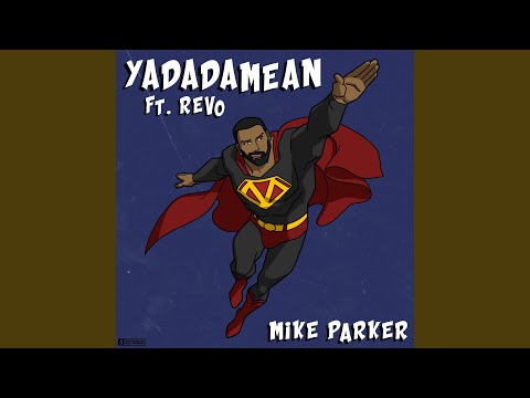 Yadadamean (feat. Revo)