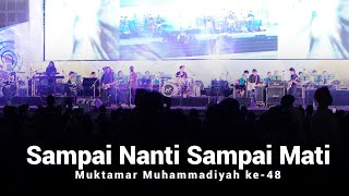 Download lagu Letto - Sampai Nanti Sampai Mati Live at Muktamar Muhammadiyah ke-48 mp3