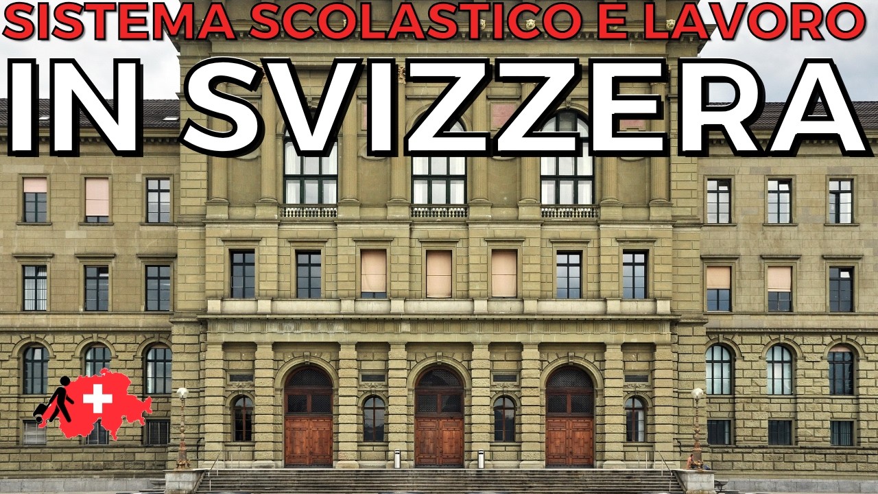 Sistema Scolastico e Lavoro in Svizzera: Tutto Quello che Devi Sapere!