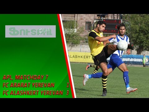 APL, Matchday 7 FC Ararat Yerevan - FC Alashkert Yerevan 1-3
