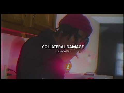 Luhh Dooters “Collateral Damage” - (Offical Video)