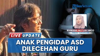 Miris! Anak Berkebutuhan Khusus Diduga Jadi Korban Pelecehan Oknum Guru di Tangsel
