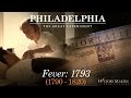 Fever (1793-1820) - Philadelphia: The Great Experiment