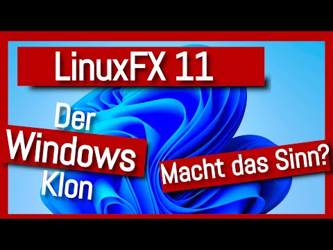 LinuxFX 11 | Microsoft Windows 11 design for a Linux operating system | Does that make sense? | G...