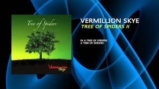 Vermillion Skye - Tree Of Spiders II