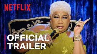 Chappelle's Home Team - Luenell: Town Business | Standup Special | Official Trailer | Netflix