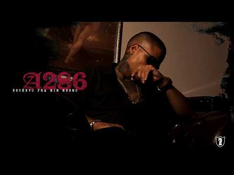 A286 - Escrevo pra mim mesmo (Lyric Vídeo)