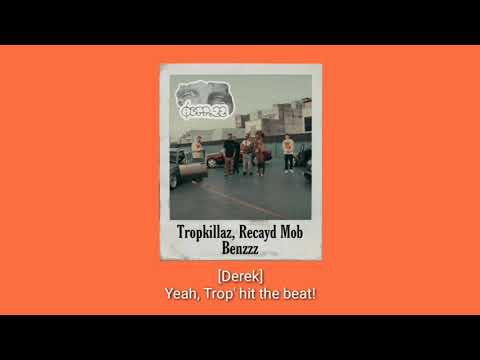 Tropkillaz, Recayd Mob - Benzzz ( Letra )