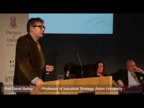 David Bailey, Prof of Industrial Strategy, Aston University - UL Research Impact