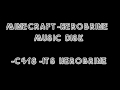 Minecraft Herobrine Music Disk -C418- It's ...
