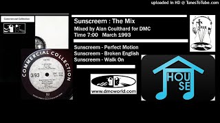 Sunscreem Megamix (DMC Mix by Alan Coulthard March 1993)