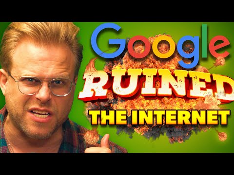 How Google RUINED the Internet