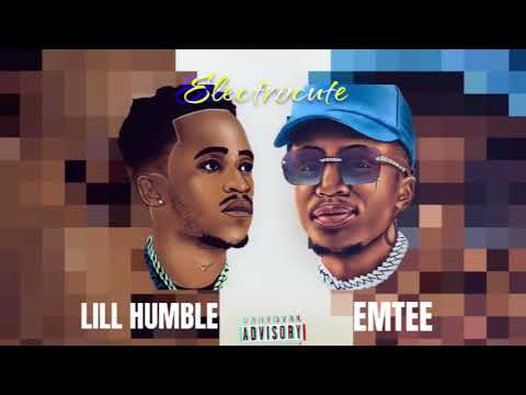 Lill Humble ft. Emtee - Electrocute (Official Audio)