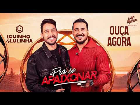 Cuidado De Longe - Iguinho e Lulinha