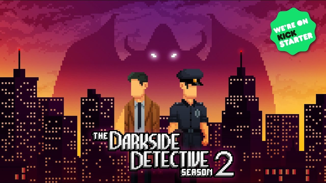 The Darkside Detective: Season 2 – Kickstarter trailer teaser
