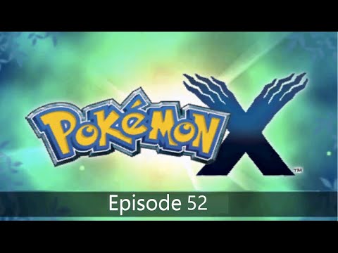 Pokemon X Episode 52