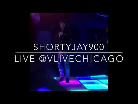 ShortyJay900 Performing Live @VliveChicago