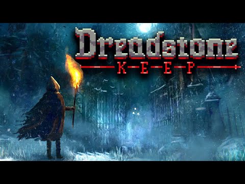 A Dark & Deadly Dungeon Crawling Roguelike - Dreadstone Keep