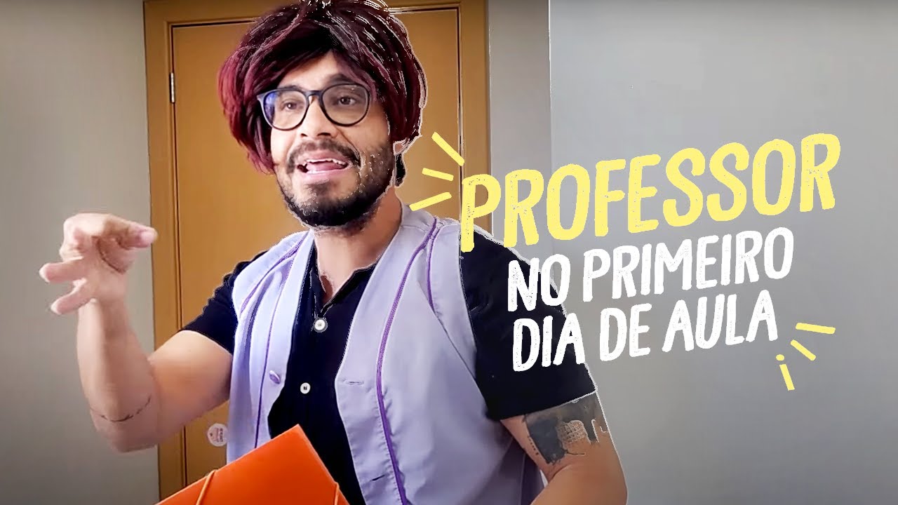 Como é o professor no primeiro dia de aula? | Diogo Almeida
