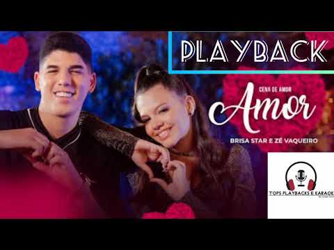 Playback - Cena de Amor - Brisa Star e Zé Vaqueiro