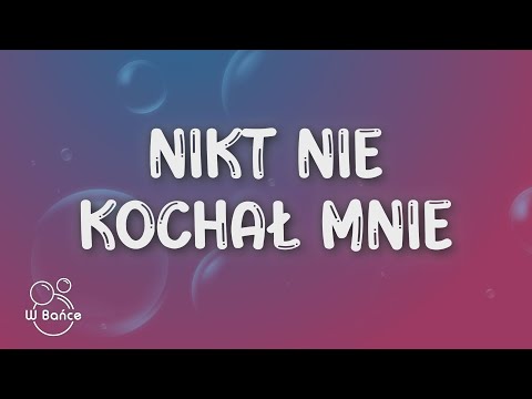 Cyrko - NIKT NIE KOCHAŁ MNIE (tak jak ja) (Tekst/Lyrics)