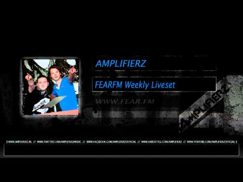 Amplifierz @ Fear.FM weekly live set #2