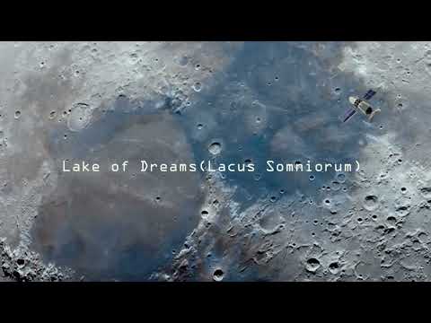 Lake of Dreams (Lacus Somniorum)©2023