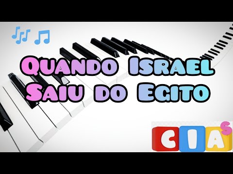 Quando Israel saiu do Egito ICM (introdução piano) Evangelização Cia's 2022