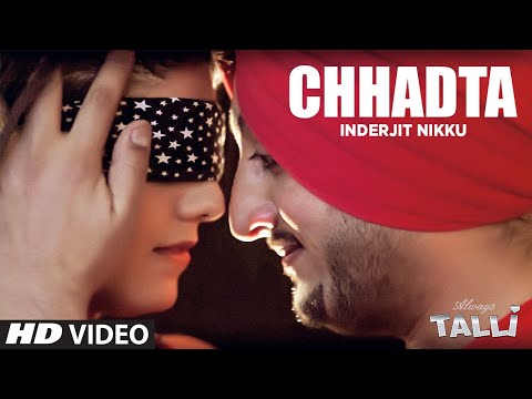 Inderjit Nikku New Song: Chhadta | Inderjeet Nikku Songs | Official Video