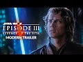 Star Wars Die Rache Der Sith MODERNER TRAILER